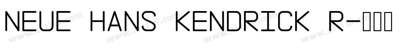 neue hans kendrick r字体转换 neue hans kendrick r字体转换
